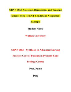 NRNP 6565 Assessing Diagnosing and Treating Patients with HEENT Conditions Assignment Example